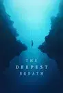 The Deepest Breath