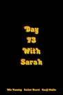 Day 73 with Sarah