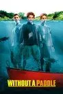 Without a Paddle