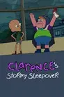 Clarence’s Stormy Sleepover