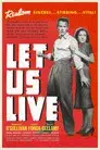 Let Us Live