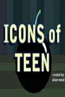 Icons of Teen