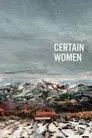 Certain Women