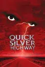 Quicksilver Highway