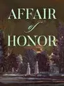 Affair of honnor