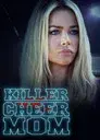 Killer Cheer Mom