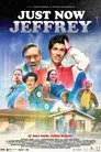 Just Now Jeffrey