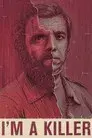 I'm a Killer