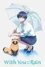 With You and the Rain