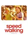 Speed Walking